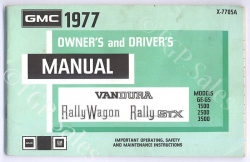 GMC 1977 Owner & Driver's Manual X-7705A - VanDura Rally Wagon STX